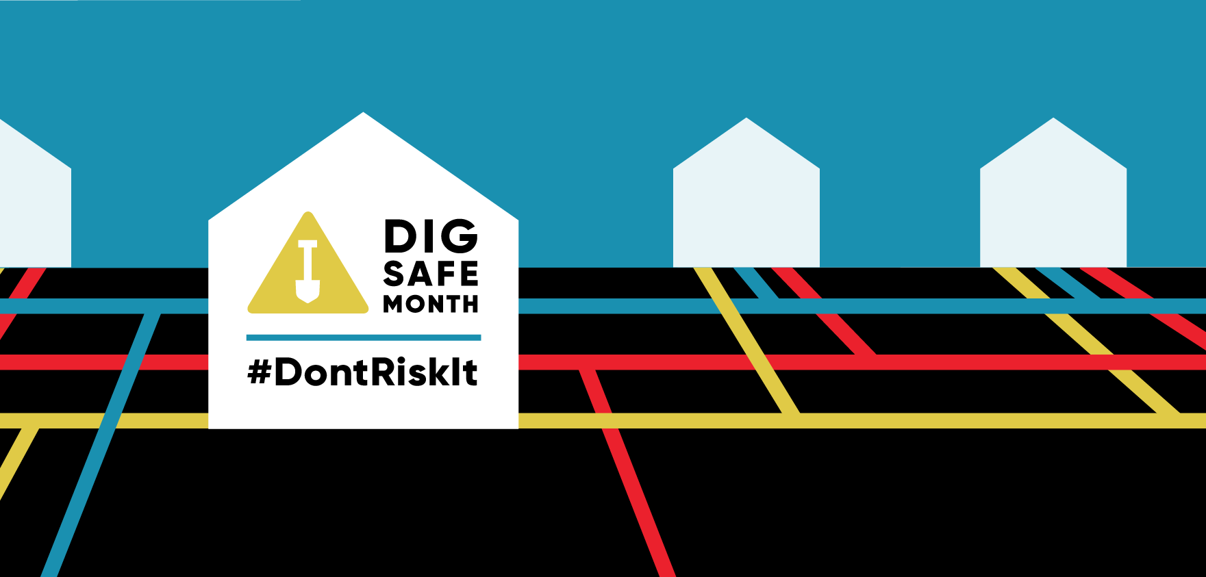Dig Safe Month